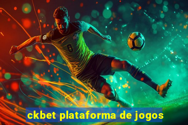 ckbet plataforma de jogos